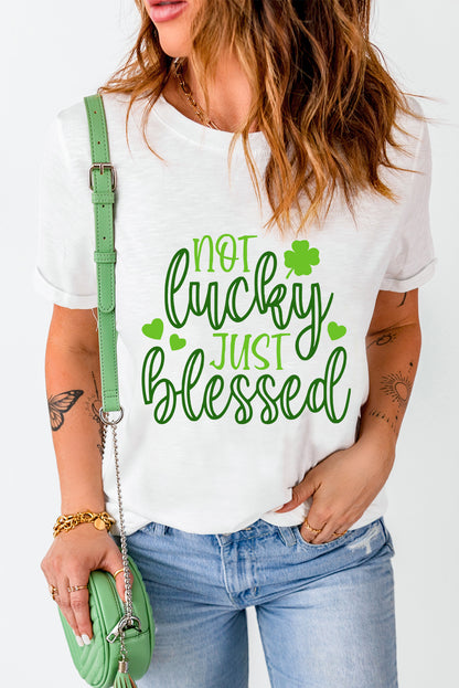 St Patricks Not Luck Just Blessed Graphic T-Shirt | White