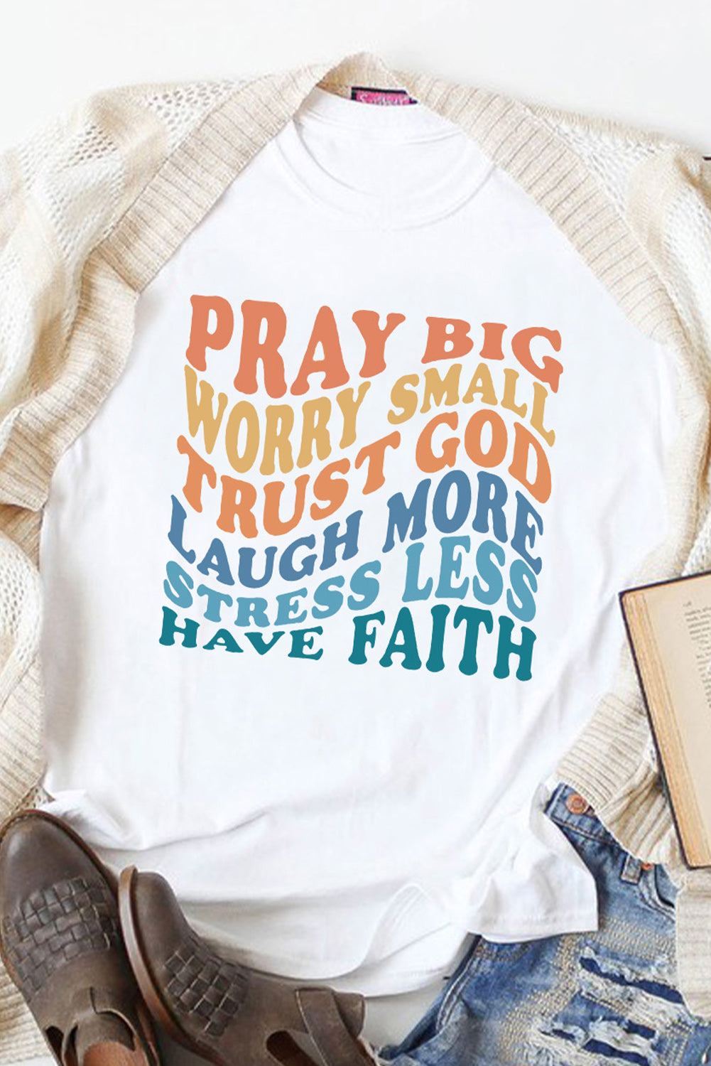 White Have Faith Inspired Words Print T Shirt