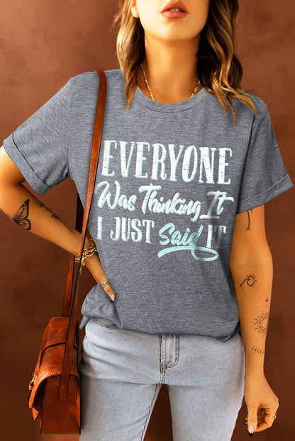 Everyone Was Thinking It Graphic Tee | Gray