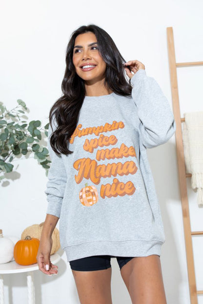 Pumpkin Spice Makes Mama Nice Round Neck Sweatshirt | Gray