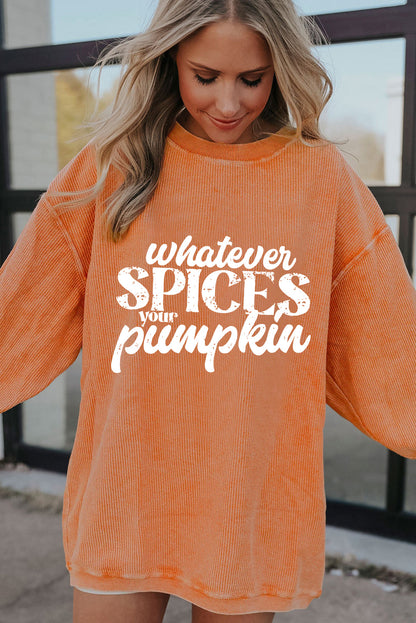 Whatever Spices Your Pumpkin Graphic Corded Pullover Sweatshirt | Orange