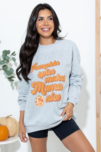 Pumpkin Spice Makes Mama Nice Round Neck Sweatshirt | Gray